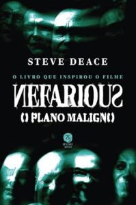 Nefarious: transtorno ou possessão? Livro Nefarious: O plano maligno por Steve Deace