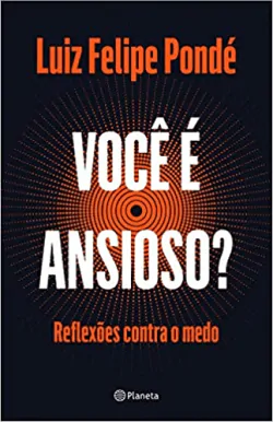 aria-label | capa do livro você é ansioso? de Luiz Pondé