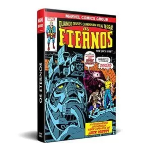 Quem são os Eternos da Marvel? Conheça os heróis! Livro Os Eternos: quando deuses caminham pela terra.