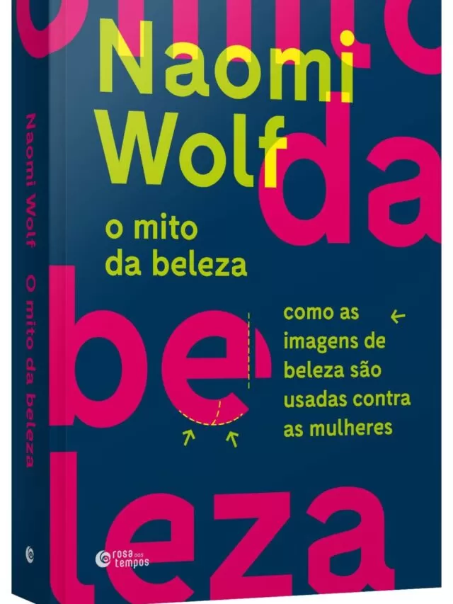 Livro: O Mito da Beleza, de Naomi Wolf