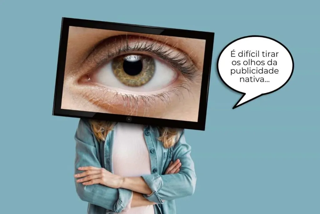 Fazemos Publicidade Nativa: você sabe o que é? Publicidade Nativa: o que é? (foto: olho grande na tela da TV)