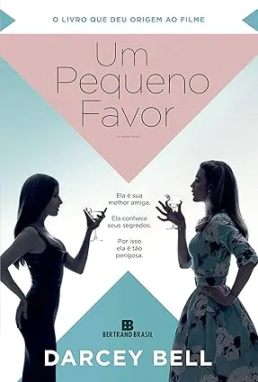 Um Pequeno Favor: Emily não morreu? Livro Um Pequeno Favor, de Darcey Bell